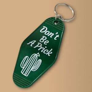Don’t Be A Prick Cactus‎ Retro Acrylic Hotel Motel Keychain
